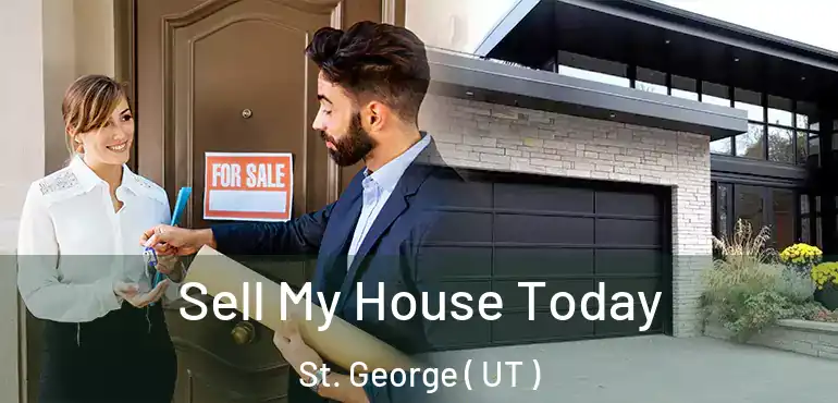  Sell My House Today St. George ( UT )