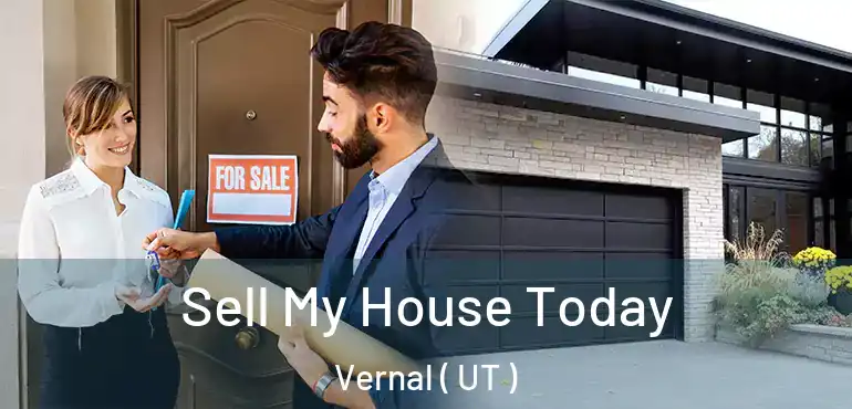  Sell My House Today Vernal ( UT )