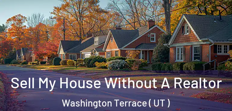  Sell My House Without A Realtor Washington Terrace ( UT )