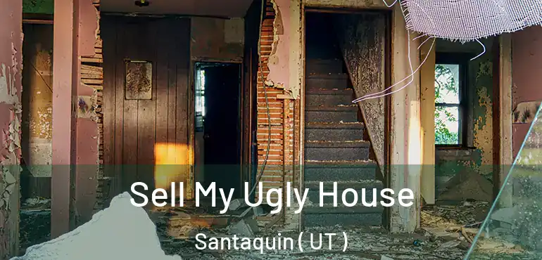  Sell My Ugly House Santaquin ( UT )