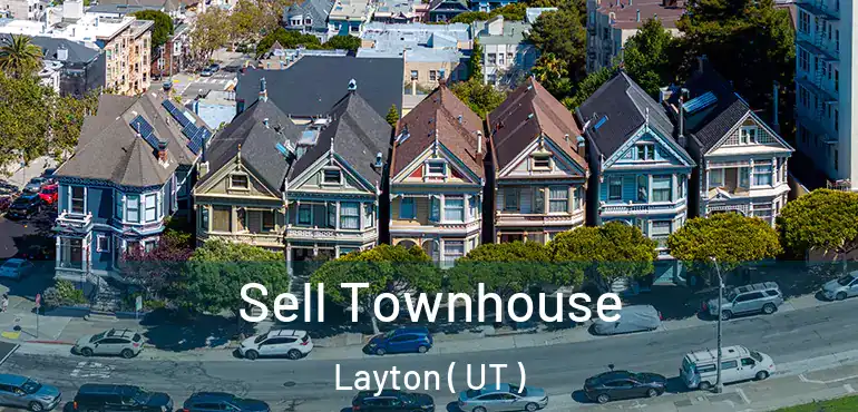  Sell Townhouse Layton ( UT )