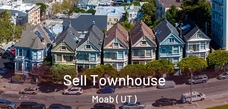  Sell Townhouse Moab ( UT )