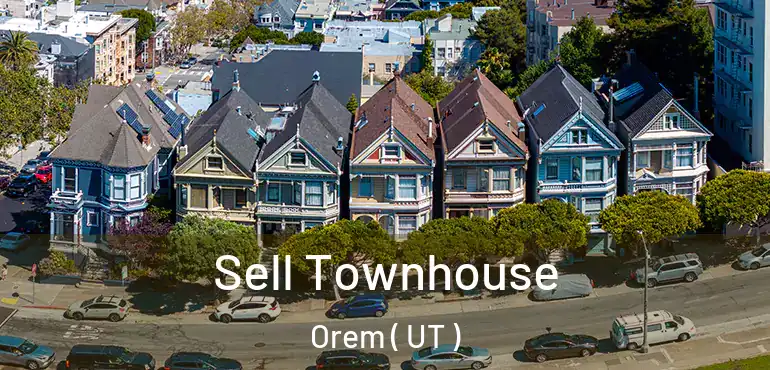  Sell Townhouse Orem ( UT )