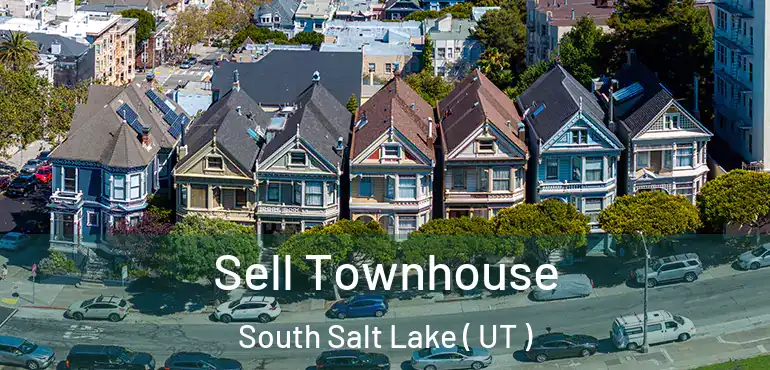  Sell Townhouse South Salt Lake ( UT )