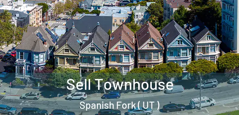  Sell Townhouse Spanish Fork ( UT )