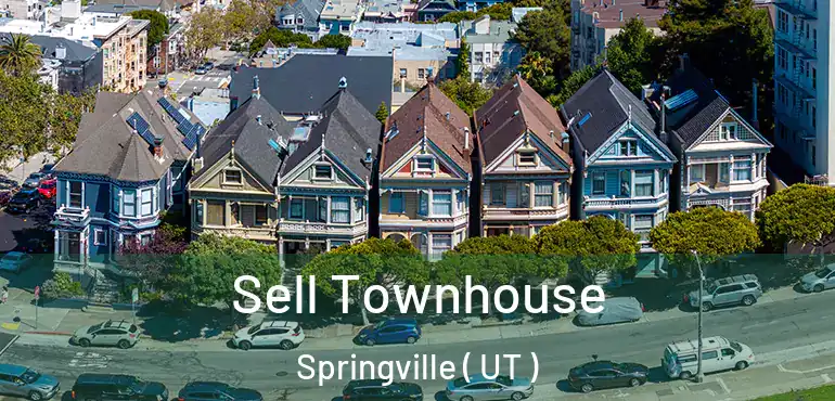 Sell Townhouse Springville ( UT )
