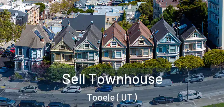  Sell Townhouse Tooele ( UT )