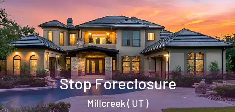  Stop Foreclosure Millcreek ( UT )