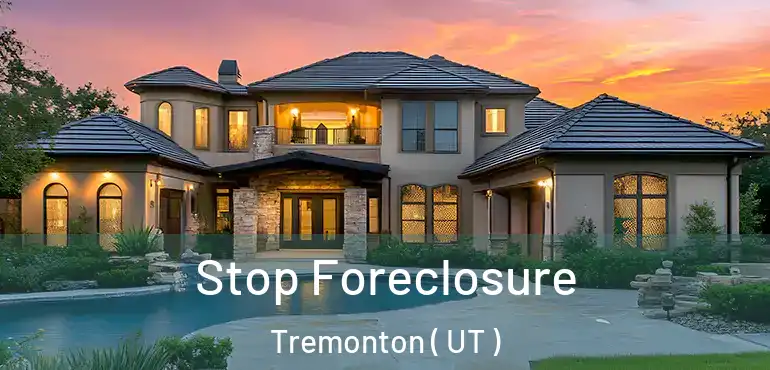  Stop Foreclosure Tremonton ( UT )