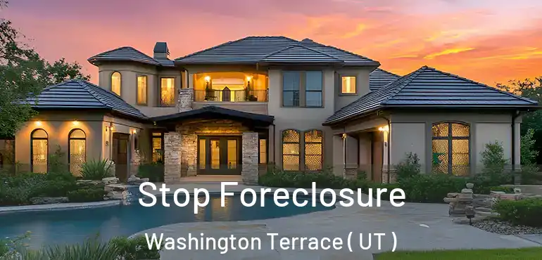  Stop Foreclosure Washington Terrace ( UT )