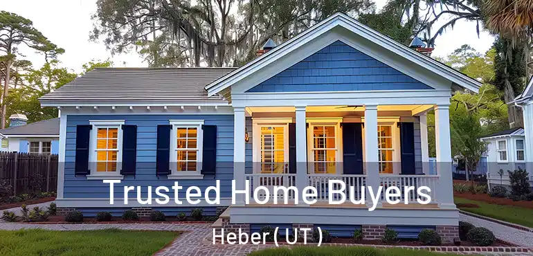  Trusted Home Buyers Heber ( UT )
