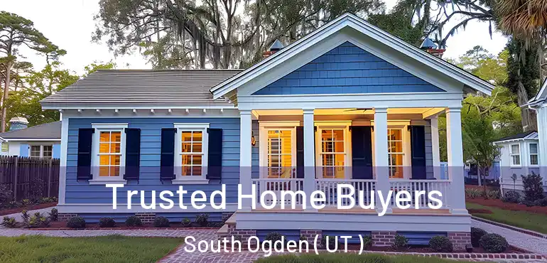  Trusted Home Buyers South Ogden ( UT )