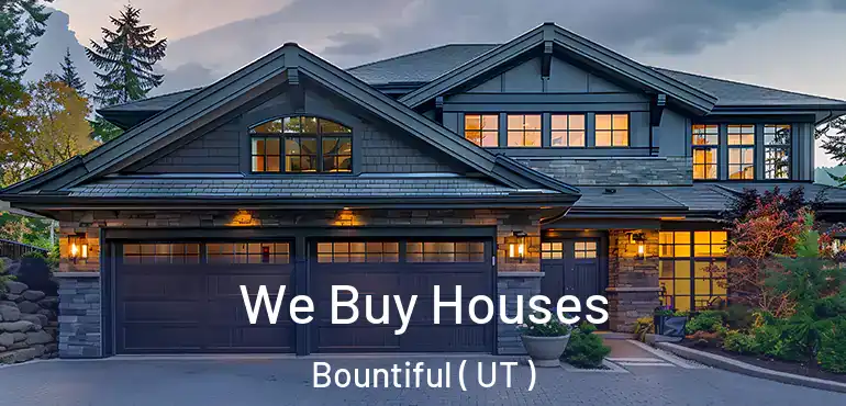  We Buy Houses Bountiful ( UT )