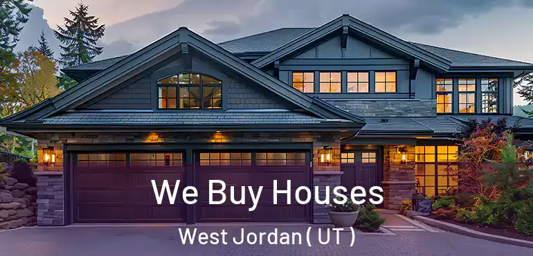  We Buy Houses West Jordan ( UT )
