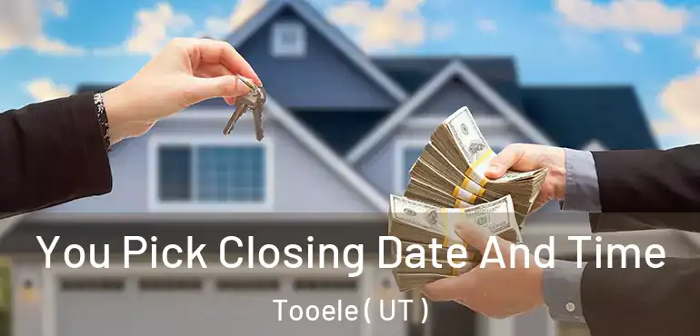  You Pick Closing Date And Time Tooele ( UT )